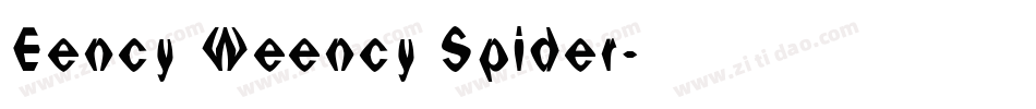 Eency Weency Spider字体转换